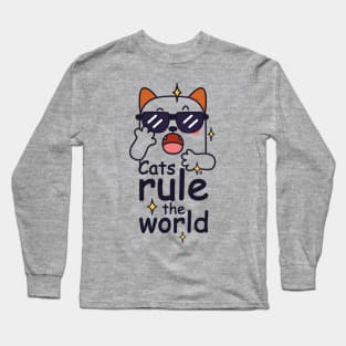 Cats rule the World Long Sleeve T-Shirt